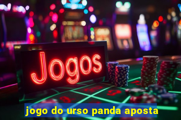 jogo do urso panda aposta